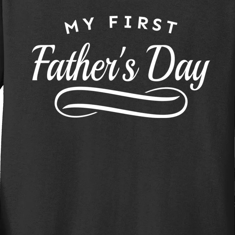 My First Fathers Day 1st Time Dad Kids Long Sleeve Shirt