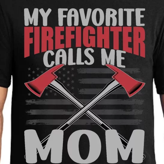 MY FEVORIT FIREFIGHTER CALLS ME MOM Pajama Set