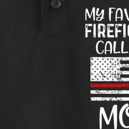 My Favorite Firefighter Calls Me Mom Thin Red Line Gift Dry Zone Grid Performance Polo