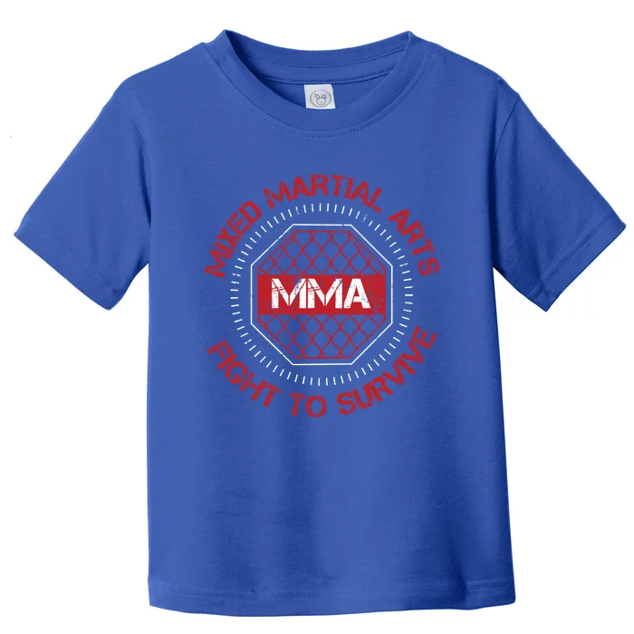 Mma Fighter Gift Mixed Martial Arts Fighting Gift Toddler T-Shirt