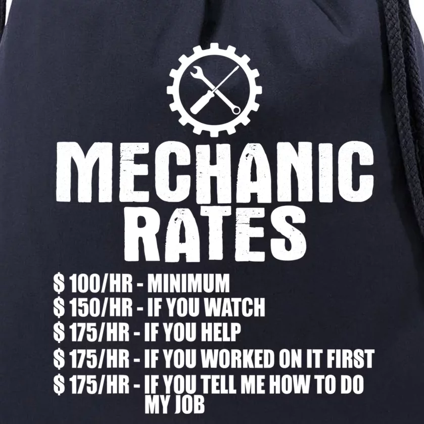 Mechanic Funny Gift Great Gift Mechanic Rates Gift Drawstring Bag