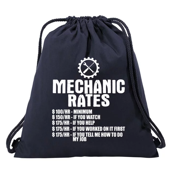 Mechanic Funny Gift Great Gift Mechanic Rates Gift Drawstring Bag