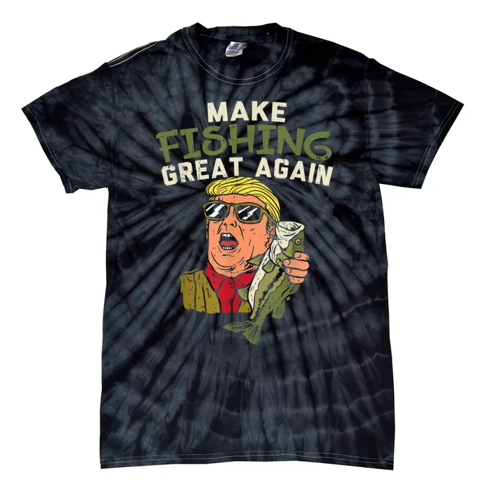 Make Fishing Great Again Trump Funny Fisherman Angler Tie-Dye T-Shirt