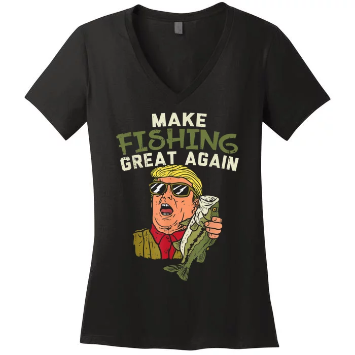 Make Fishing Great Again Trump Funny Fisherman Angler Women's V-Neck T-Shirt