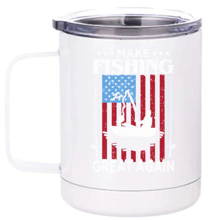 Make Fishing Great Again Gift Front & Back 12oz Stainless Steel Tumbler Cup