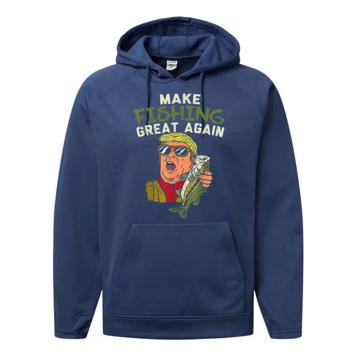 Make Fishing Great Again Trump Funny Fisherman Angler Gift Performance Fleece Hoodie