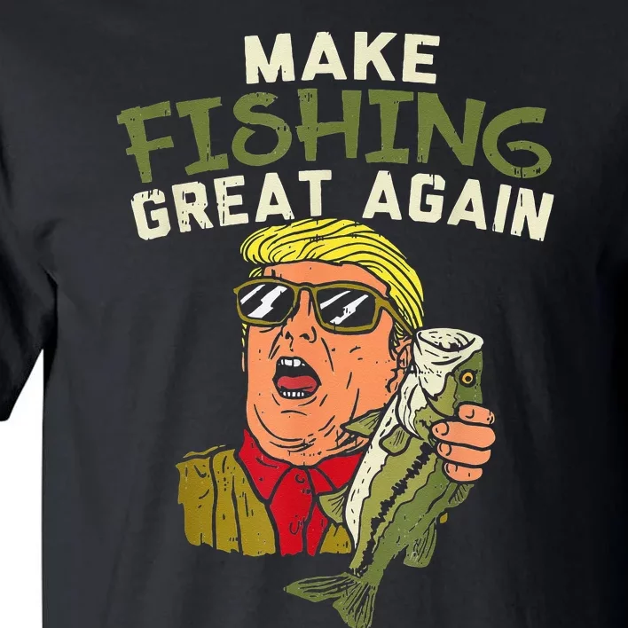 Make Fishing Great Again Trump Funny Fisherman Angler Gift Tall T-Shirt