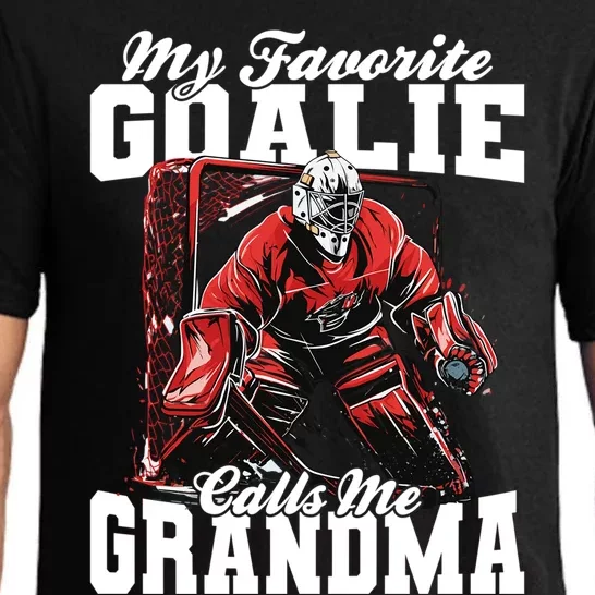 My Favorite Goalie Calls Me Grandma Game Day Ice Hockey Gift Pajama Set