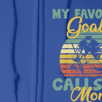 My Favorite Goalie Calls Me Mom Winter Sports Ice Hockey Mom Gift Full Zip Hoodie