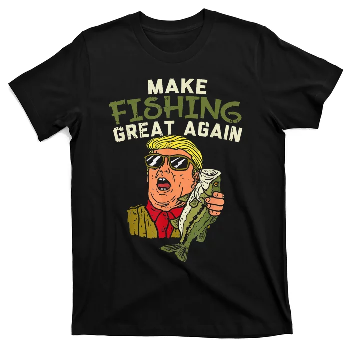 Make Fishing Great Again Trump Funny Fisherman Angler Gift T-Shirt