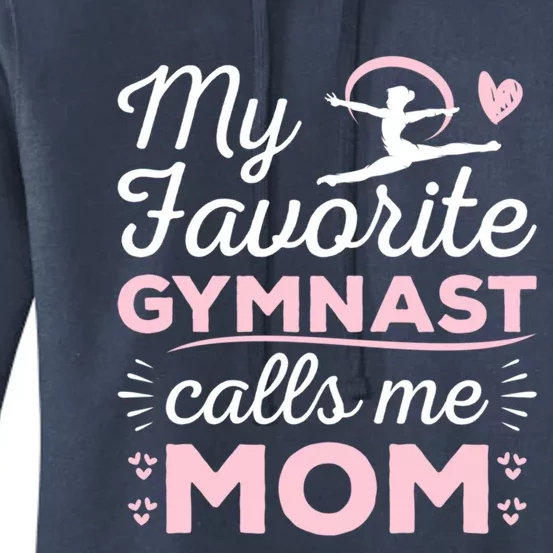 My Favorite Gymnast Calls Me Mom Gymnastic Lover Great Gift Women's Pullover Hoodie