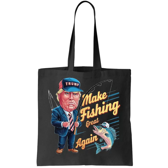 Make Fishing Great Again Trump Funny Fisherman Angler Tote Bag