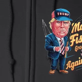 Make Fishing Great Again Trump Funny Fisherman Angler Full Zip Hoodie