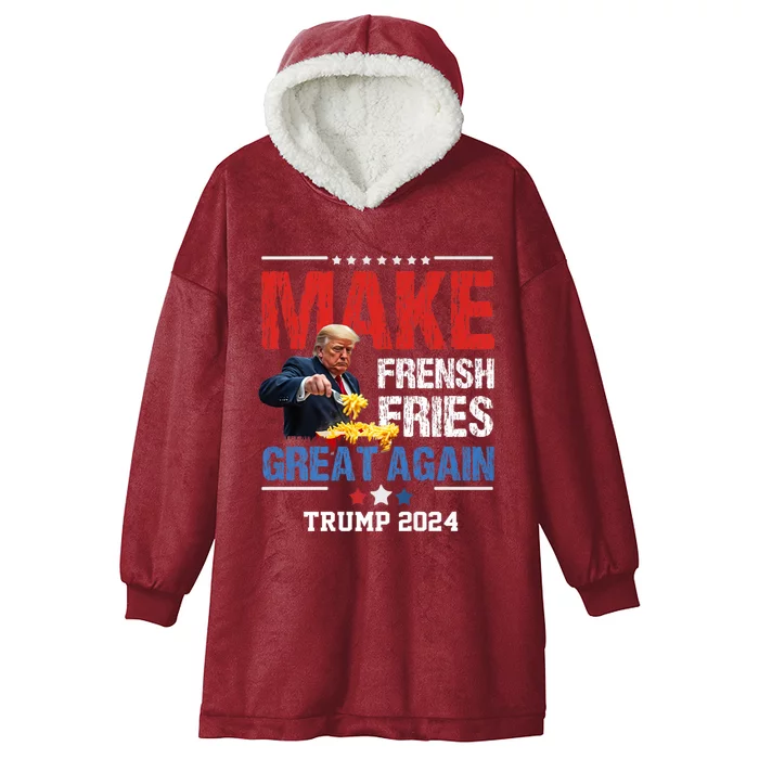 Make Fries Great Again Trump Meme 2024 Hooded Wearable Blanket