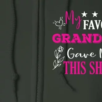 My Favorite Grandson Gave Me This Gift Grandparents Full Zip Hoodie