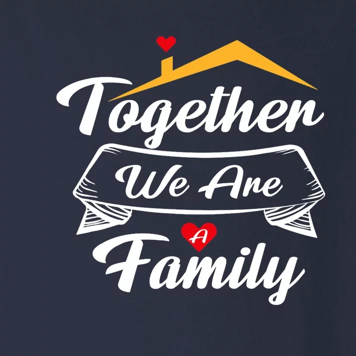 Matching Family Gathering Together We Are A Family Outfits Toddler Long Sleeve Shirt