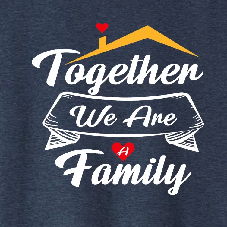 Matching Family Gathering Together We Are A Family Outfits Women's Crop Top Tee