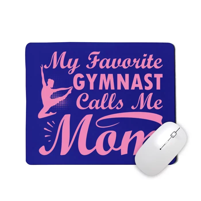 My Favorite Gymnast Calls Me Mom Gymnastic Dog Lover Cute Gift Mousepad