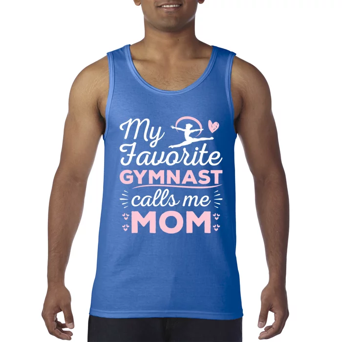 My Favorite Gymnast Calls Me Mom Gymnastic Lover Gift Tank Top