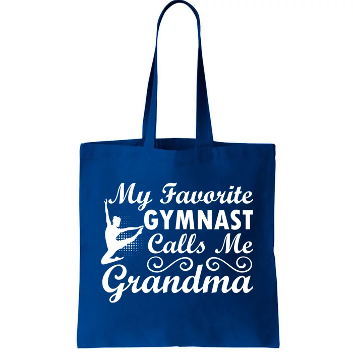 My Favorite Gymnast Calls Me Grandma Gymnastic Dog Lover Gift Tote Bag