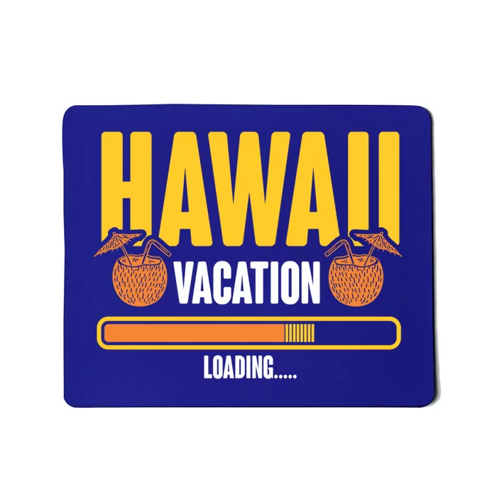 Matching Family Group Hawaiian Hawaii Vacation Loading Cool Gift Mousepad