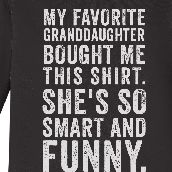 My Favorite Granddaughter Bought Me This Grandparent Baby Long Sleeve Bodysuit