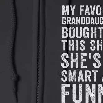 My Favorite Granddaughter Bought Me This Grandparent Full Zip Hoodie