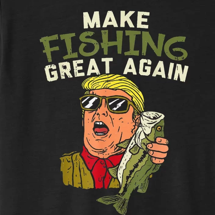 Make Fishing Great Again Trump Funny Fisherman Angler ChromaSoft Performance T-Shirt