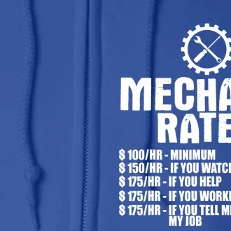 Mechanic Funny Gift Great Gift Mechanic Rates Cool Gift Full Zip Hoodie