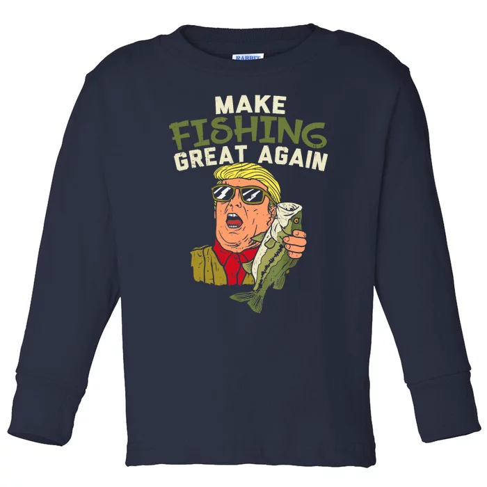 Make Fishing Great Again Trump Funny Fisherman Angler Gift Toddler Long Sleeve Shirt