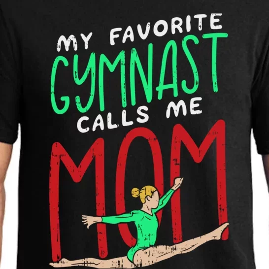 My Favorite Gymnast Calls Me Mom Proud Mum Gymnastics Mom Meaningful Gift Pajama Set