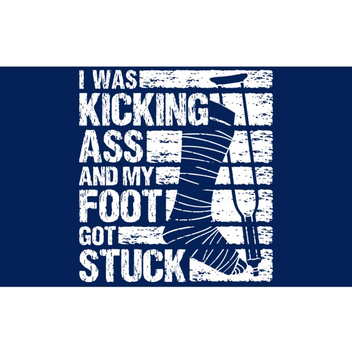 My Foot Got Stuck Broken Leg Cast Bone Injury Recovery Bumper Sticker