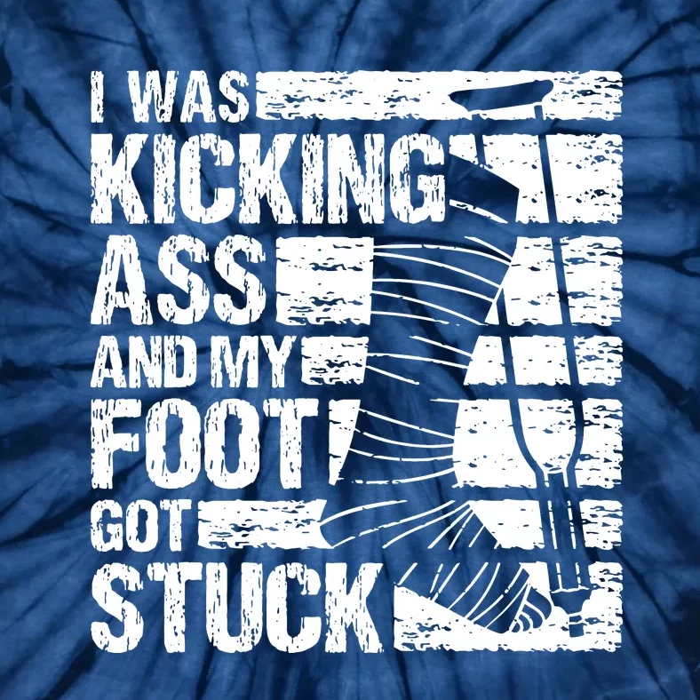 My Foot Got Stuck Broken Leg Cast Bone Injury Recovery Tie-Dye T-Shirt