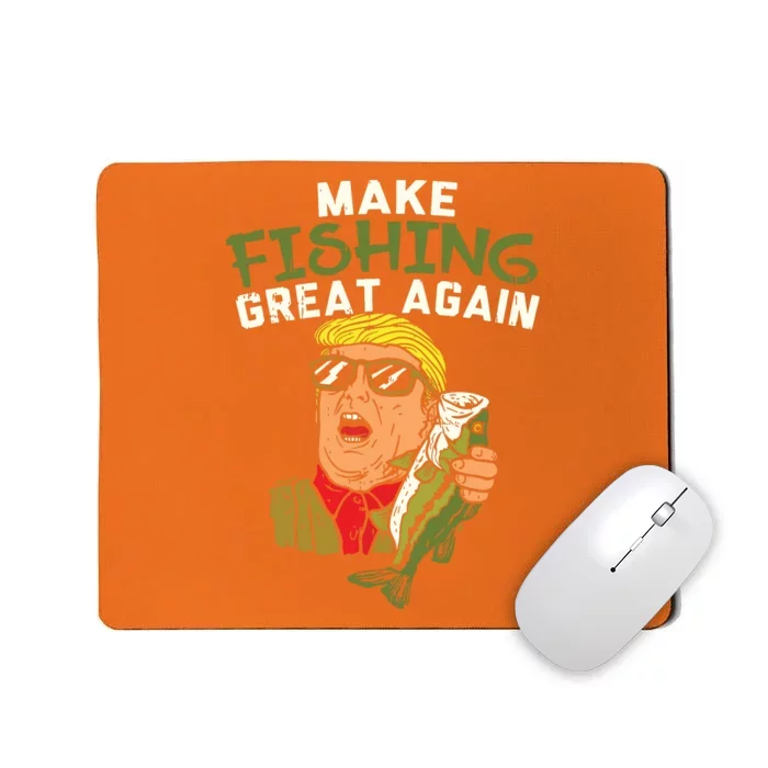 Make Fishing Great Again Trump Funny Fisherman Angler Gift Mousepad