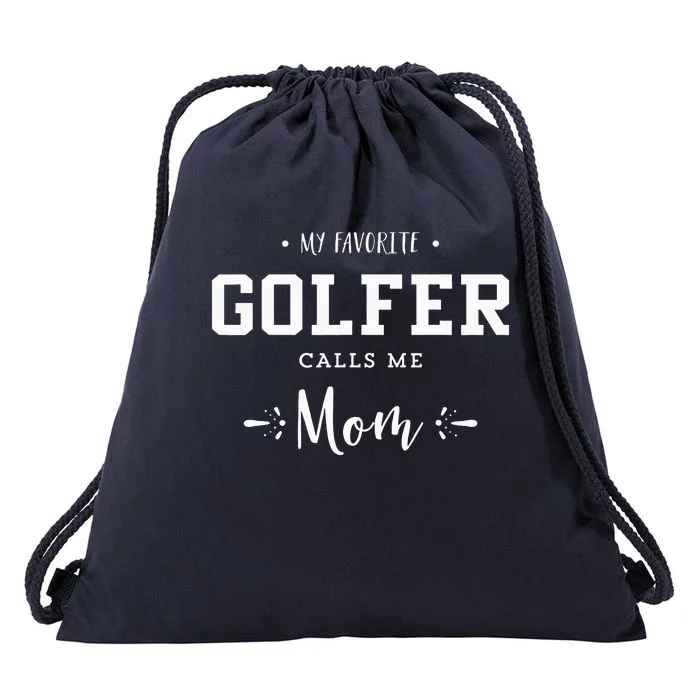 My Favorite Golfer Calls Me Mom Golfing Drawstring Bag