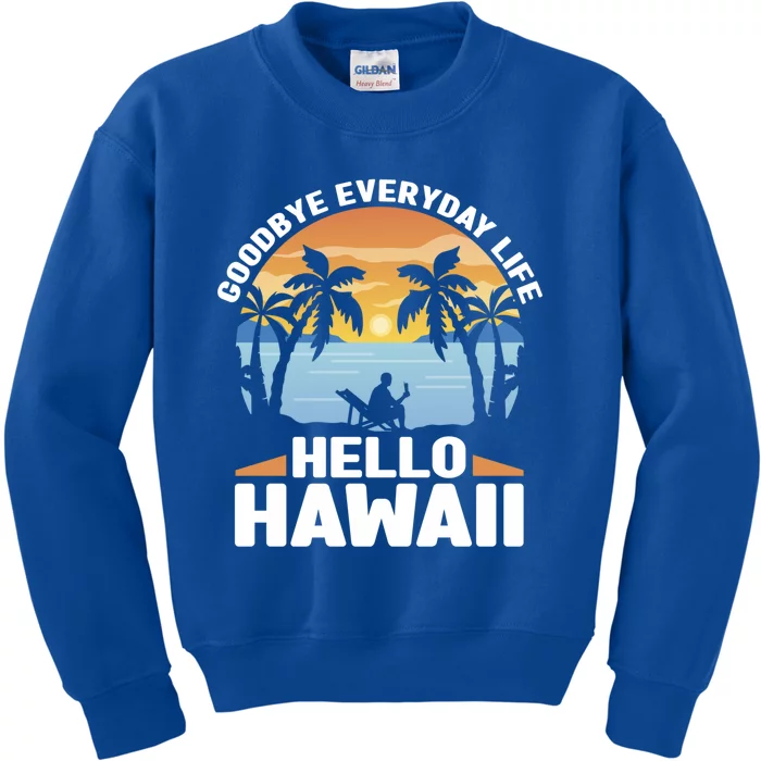 Matching Family Group Hawaiian Vacation Life Hello Hawaii Great Gift Kids Sweatshirt