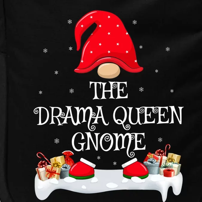 Matching Family Group The Drama Queen Gnome Christmas Gift Impact Tech Backpack