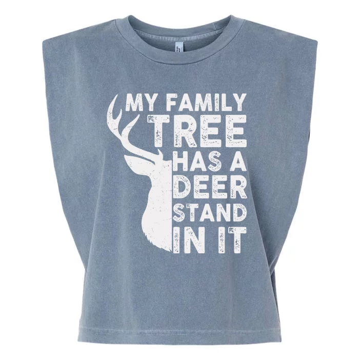 My Family Has A Deer Stand In It Garment-Dyed Women's Muscle Tee