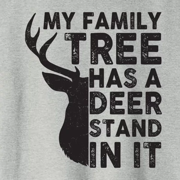 My Family Has A Deer Stand In It Women's Crop Top Tee