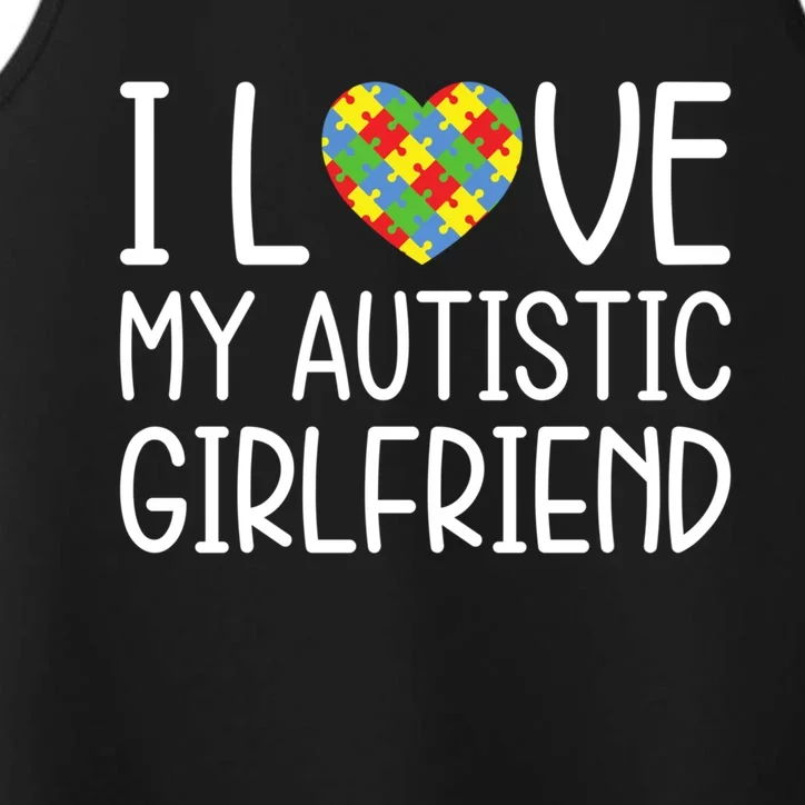 My Friend Has Autism Gift I Love My Autistic Friend Gift Performance Tank