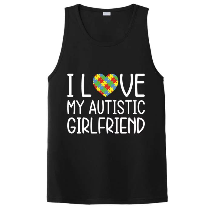 My Friend Has Autism Gift I Love My Autistic Friend Gift Performance Tank