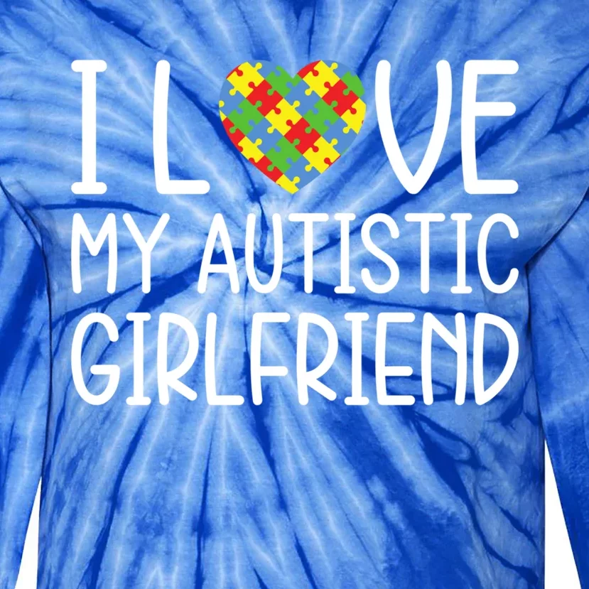 My Friend Has Autism Gift I Love My Autistic Friend Gift Tie-Dye Long Sleeve Shirt