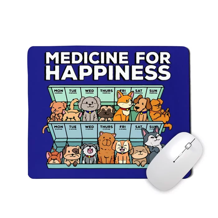 Medicine For Happiness Pill Box Animals Dog Pals Mousepad