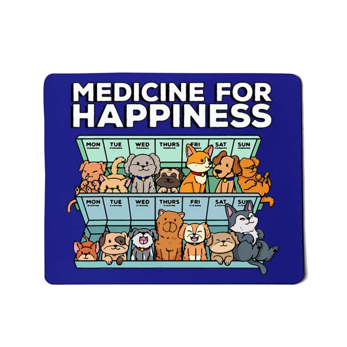 Medicine For Happiness Pill Box Animals Dog Pals Mousepad