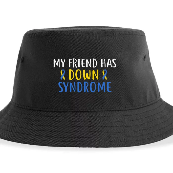 My Friend Has Down Syndrome World Syndrome Awareness Day Sustainable Bucket Hat