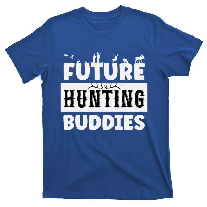 Matching Future Hunting Buddies Great Gift T-Shirt