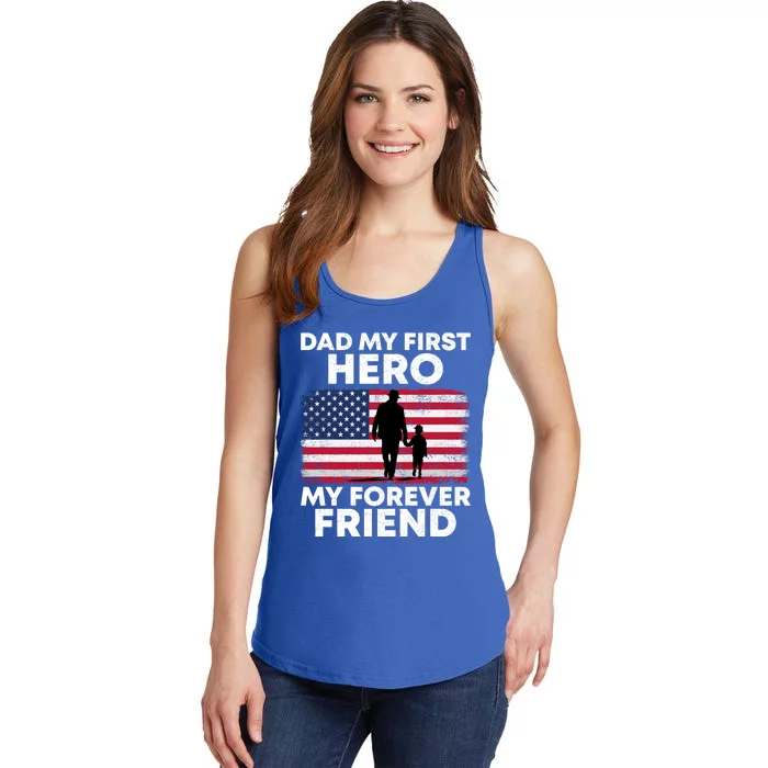 My First Hero My Forever Friend FatherS Day American Flag Gift Ladies Essential Tank