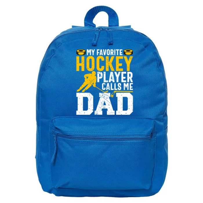 My Favorite Hockey Player Calls Me Dad Funny Ice Hockey Dad Gift 16 in Basic Backpack