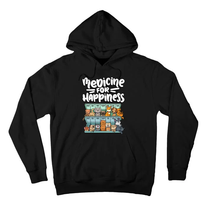 medicine for happiness pill box animals dog breeds puppies Tall Hoodie