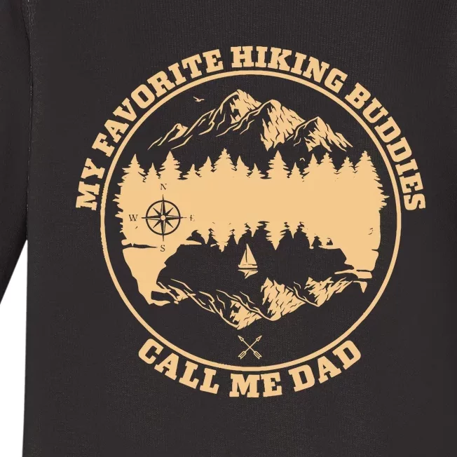 My Favorite Hiking Buddies Call Me Dad Hiking & Camping Baby Long Sleeve Bodysuit